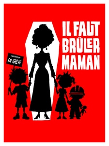 Il faut brûler Maman